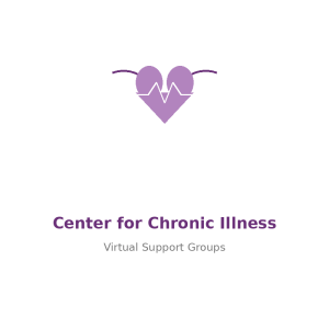 Center for Chronic Illness — Free Virtual Support Groups